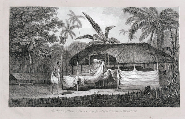 1784 James Cook & John Webber Antique 1st Edition Print Preserved Body Chief Tee Matavai Bay Tahiti, 1777